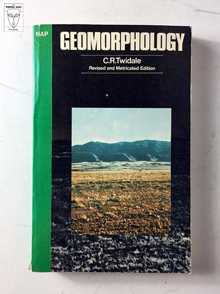 C. R. Twidale - Geomorphology